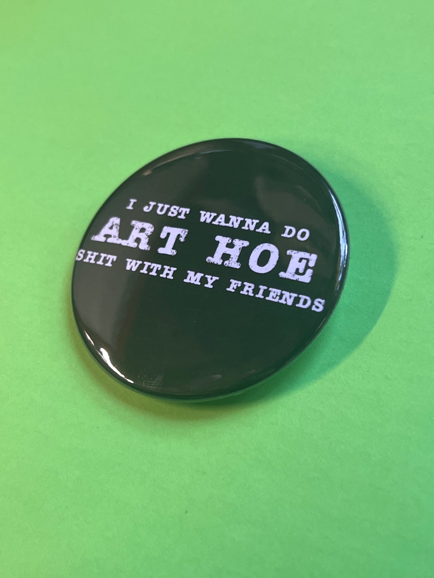 Art Hoe Button